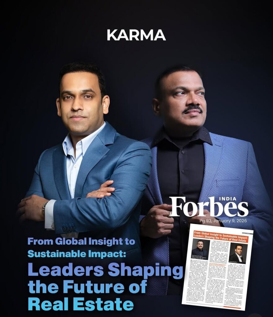 Forbes India feature showcasing Navneet Mandhani and Capt. Pradeep Singh of Karma Developers for their leadership, innovation, and commitment to sustainable real estate development.